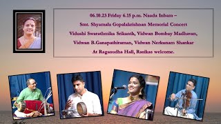 Vidushi Swarathmika Srikanth -  Smt. Shyamala Gopalakrishnan Memorial Concert for Naada Inbam.