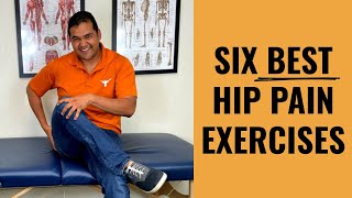 Top 6 Exercises To Help Hip Pain And Improve Mobility