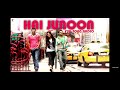 KK - Hai Junoon (Joy Remix )