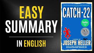 Catch-22 | Easy Summary In English