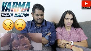 VARMAA Trailer Reaction | Malaysian Indian Couple | Dhruv Vikram | Varma Tamil Movie 2019