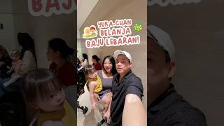 yuka-chan belanja baju lebaran! #minivlog #family #yukachan #lebaran #shopping #family #eidmubarak