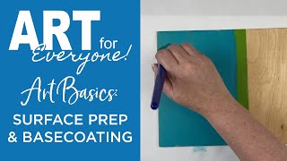 Art for Everyone - Art Basics - Surface Prep and Basecoating | DecoArt®