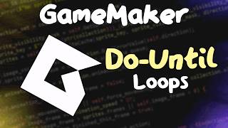 Do-Until Loops in GameMaker