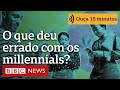 O que deu errado com os millennials, geração que foi de ambiciosa a 'azarada' | Ouça 15 minutos