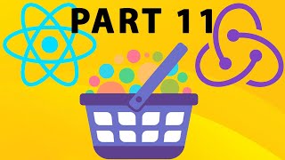 React Tutorial - Part 11 - Shopping Cart By React & Redux | Add Redux To Products