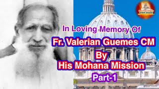 Fr. Valerian Guemes CM II Mohana Mission II Know Your Popes Part-1