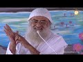 ब्रह्मज्ञान के ये संस्कार जरूर रंग लायेंगे सत्शिष्य के लिये ep 11 hd santshri asharamji bapu