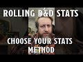 Rolling D&D Stats: Choose Your Own Method!