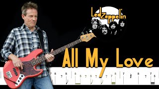 Led Zeppelin - All of My Love (Bass Tabs & Tutorial) By John paul jones