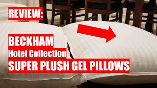 REVIEW: BECKHAM Hotel Collection Super Plush Gel Fiber Pillows