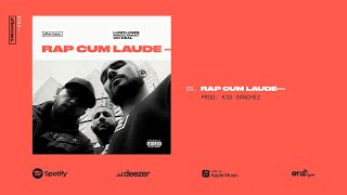 Luis7Lunes, Vic Deal \u0026 Maco Maat - Rap Cum Laude (Prod. Kid Sánchez)