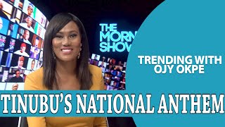 Tinubu Reintroduces Old National Anthem + Erisco Reviewer Okoli Remanded In Pris