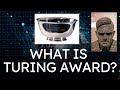 What is the Turing Award? | The Nobel Prize of Computing Explained