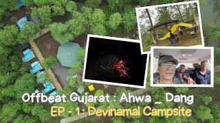 I Spent 24 Hours In Devinamal Campsite | Ahwa | Dang | Forest Camping | Adventure