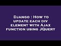 Django : How to update each div element with Ajax function using JQuery