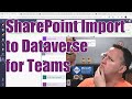 Import SharePoint to Dataverse for Teams with Power Automate