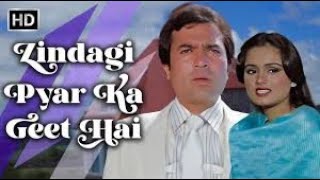 💖Zindagi Pyar Ka Geet Hai 4K Video Song | Padmini Kolhapure, Rajesh Khanna | Kishore Kumar