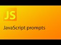 JavaScript Tutorial 31 - JavaScript prompts (user input boxes)