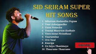 Sid Sriram Super Hit Songs   Tamil Songs   Sid Sriram Melody Songs