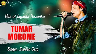 TUMAR MOROME | HITS OF JAYANTA HAZARIKA | ZUBEEN GARG | ASSAMESE LYRICAL VIDEO SONG