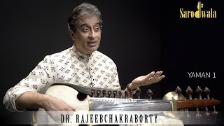 Sarodwala - Online Sarod Lessons | Dr. Rajeeb Chakraborty | Raaga Series |  \