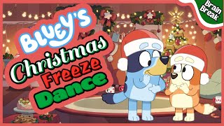 🎄 Bluey Christmas Freeze Dance 🎄 | Christmas Yoga for Kids | Brain Break | Christmas Brain Break 🎅