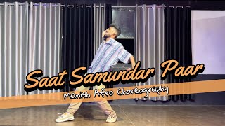 Saat Samundar Paar || Afro Choreography || Manish Kumar
