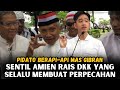 GIBRAN SENTIL AMIEN RAIS DKK YANG SELALU MEMBUAT PERPECAHAN ANTAR UMAT!