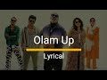 Olam Up - (English Lyrics) | Jinu Thoma | Dabzee | Anarkali | Jahaan | Lukman Avaran