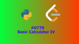 No Sound Leetcode 770: Basic Calculator IV