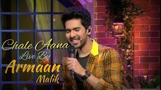 Chale Aana Live Armaan Malik In Kapil sharma show