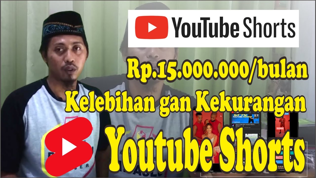 KELEBIHAN DAN KEKURANGAN YOUTUBE SHORTS INDONESIA || Youtube Create ...