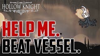 Hollow Knight : How to Beat Broken Vessel Boss Fight