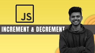 Increment & Decrement in JavaScript