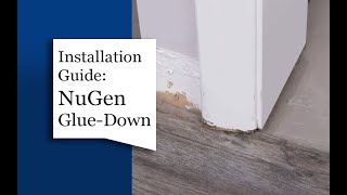 LVT: NuGen (Glue-down) Installation Guide || Tarkett Home