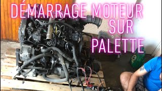 Démarrage du moteur sans voiture sur palette ... Project swap en cours Épisode 5