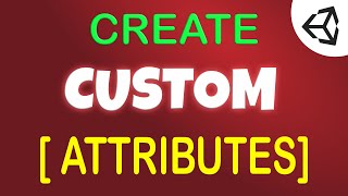 Unity Attributes