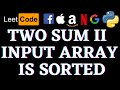 Two Sum II - Input Array Is Sorted | Leetcode Python Solution | Python