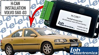 H-CAN installation, Volvo S60 -03.