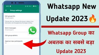 Whatsapp Latest Update 2023😍 Whatsapp Group Approve New Participants Option Kya Hai Kaise Use Kare