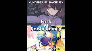 Frisk vs Koishi Komeiji #vs #vsbattle