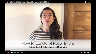 How to Release Resentment: Guided Forgiveness Meditation