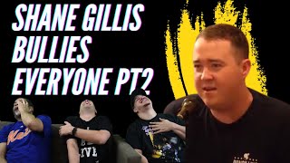 Shane Gillis Bullying Everyone Pt.2 | REACTION
