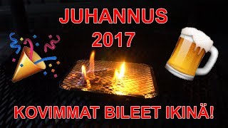 JUHANNUS 2017 - KOVIMMAT BAILUT IKINÄ?