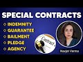 Special Contracts | Indemnity | Guarantee | Bailment | Pledge | Agency