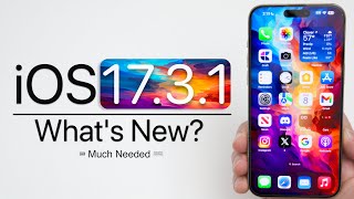 iOS 17.3.1 is Out! - What's New?