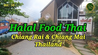 Halal Food Chiang Rai \u0026 Chiang Mai Thailand.  TS Studio JB.