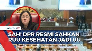 Meski Tuai Pro-Kontra, DPR RI Resmikan RUU Kesehatan Jadi Undang-Undang