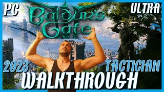 Baldur's Gate 3 - Tactician Difficulty - Full Game Walkthrough - Part 4 [PC] [ULTRA] [2023]